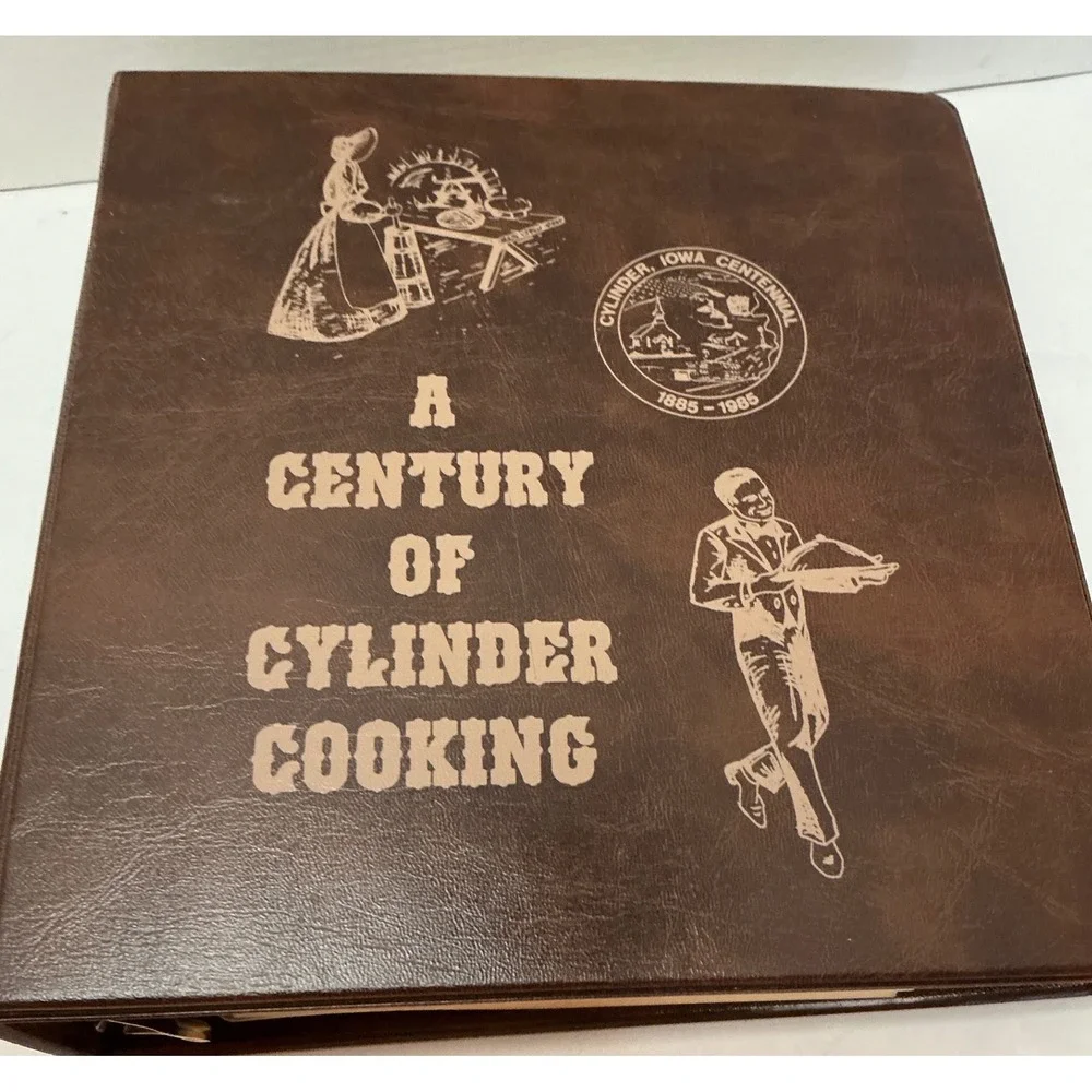 Vintage A Century of Cylinder Cooking Iowa Centennial Cookbook 1985